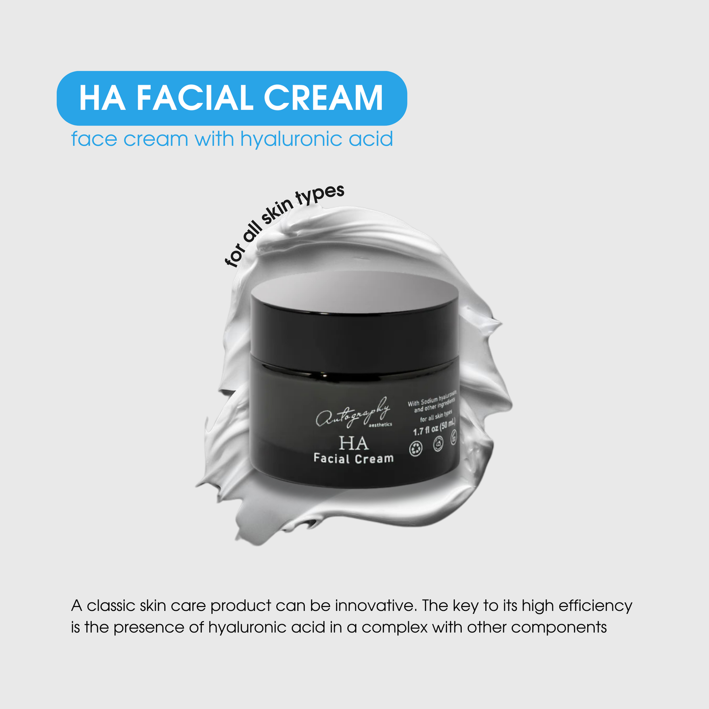 Autography HA Facial Cream – Крем для обличчя з гіалуроновою кислотою, 50 мл