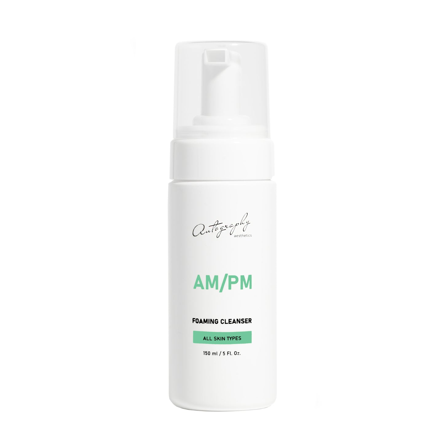 Autography new cosmetics Foaming Cleanser AM/PM Пінка для очищення шкіри обличчя, шиї та декольте 150 мл